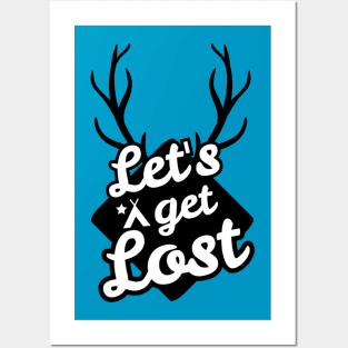 Let's Get Lost Posters and Art